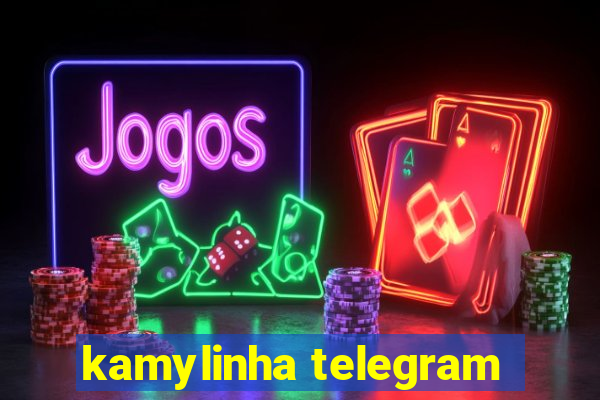 kamylinha telegram